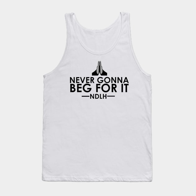 Never Gonna Beg For It Emoji Tee Tank Top by Nick de la Hoyde